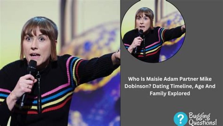 Maisie Adam Partner Mike Dobinson, Dating Timeline Age And Family